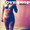 Love Shop Go! vinyl lp 2024